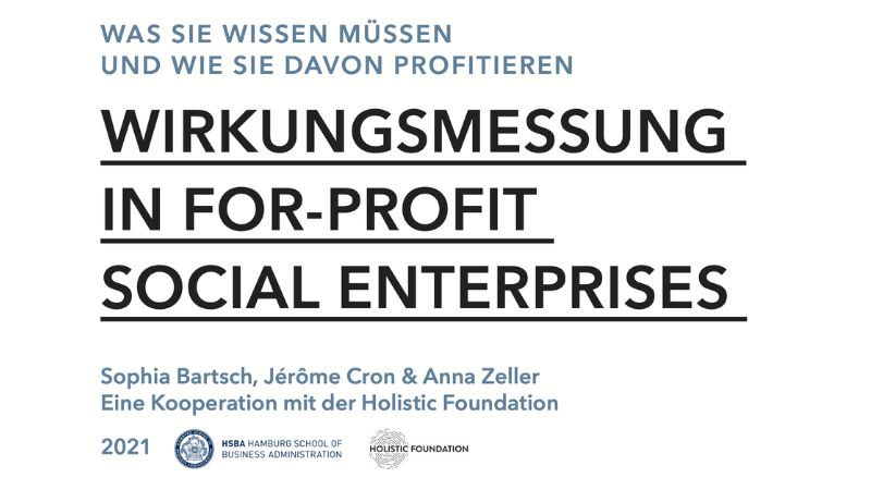 Wirkungsmessung in For-Profit Social Enterprises